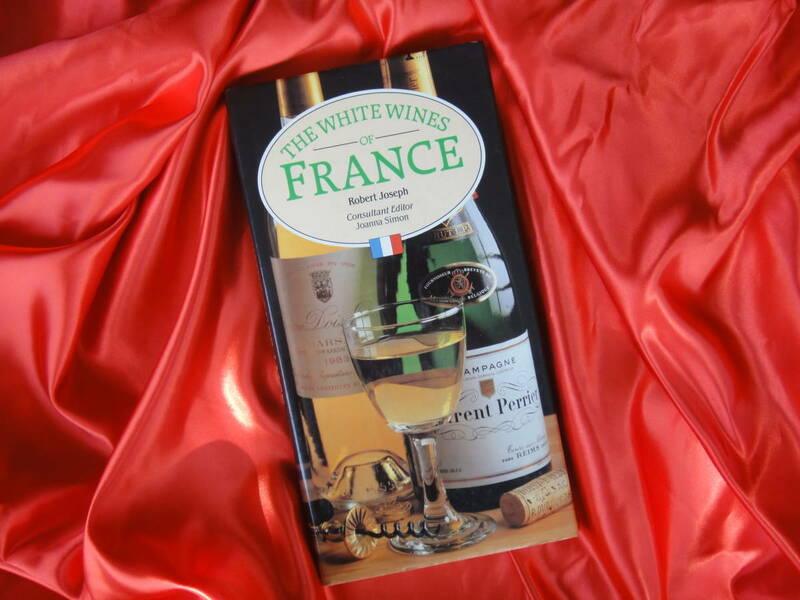 洋書　「The White Wines of FRANCE」白ワイン・ハードカバー・159ページ