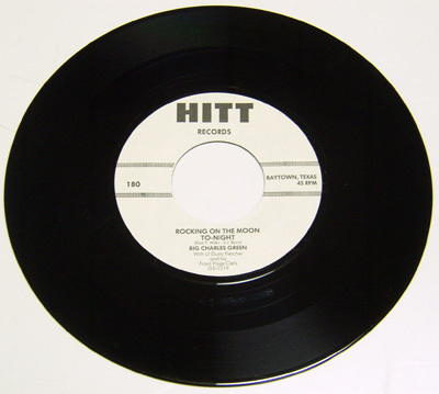 45rpm/ ROCKING ON THE MOON TO-NIGHT - BIG CHARLES GREEN - YOU EXCITE ME,BABY / 50's,RHYTHM & BLUES,FIFTIES,WILD,HITT RECORDS