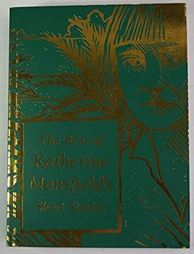 キャサリン・マンスフィールド短編集「Best of Katherine Mansfield's Short Stories」5つの物語集から70話/全458ページ/英語