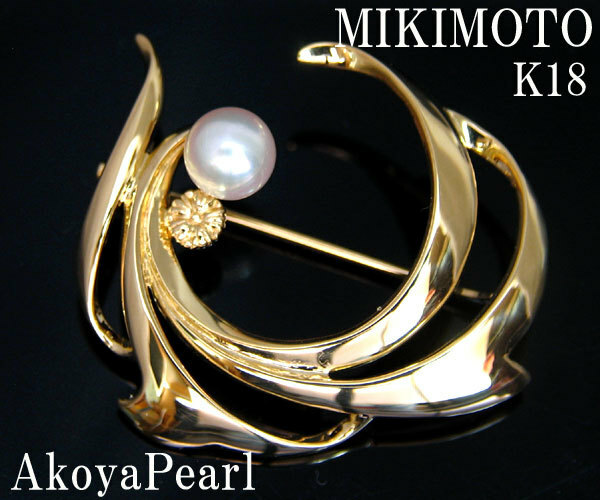 ☆じゅえりぃばんく☆ ミキモト MIKIMOTO あこや真珠 ６．２ｍｍ 花珠 ラウンドモチーフ ！ Ｋ１８ パール ブローチ ！