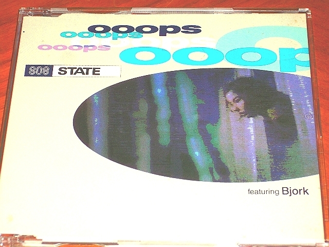 ●ZTT●808 State●“Ooops”●Bjork