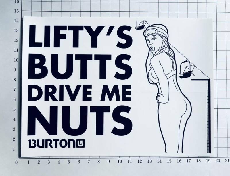 BURTON LIFTY’S BUTTS DRIVE ME NUTS ステッカー バートン スノーボード 日本未入荷 レアステッカー