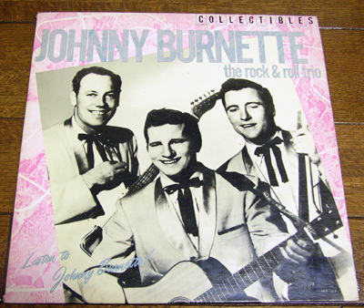 JOHNNY BURNETTE - LP/ 50's,ロカビリー,FIFTIES,ROCK BILLY BOOGIE,LONESOME TRAIN,PLEASE DON'T LEAVE ME,TEAR IT UP,MCA RECORDS