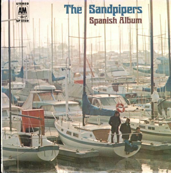 USオリジナルLP！The Sandpipers / Spanish Album 69年【A&M / SP 4159】ビートルズ Yesterday , Michelle スペイン語 カヴァー収録