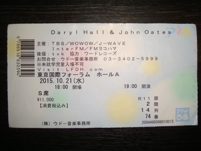 チケット 半券♪DARYL HALL & JOHN OATES『SOUL STIRRIN' TOUR 2015』/ダリル・ホール&ジョン・オーツ★2015年10.21 東京国際フォーラム