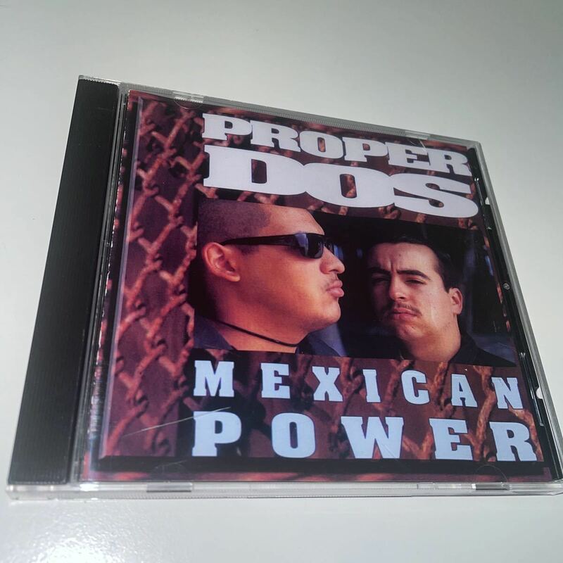 PROPER DOS Mexican Power gangsta rap G-RAP CHICANO CRIPS LOWRIDER ウエッサイ