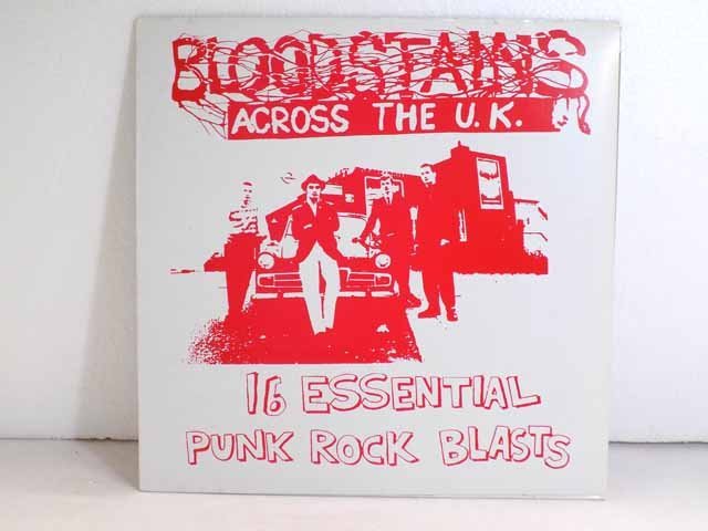 LP レコード / BLOODSTAINS ACROSS THE U.K.2 16 ESSENTIAL PUNK ROCK BLASTS / Vol.2 #2