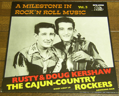 RUSTY & DOUG KERSHAW - THE CAJUN-COUNTRY ROCKERS - LP/ 50's,ロカビリー,SWEET SWEET GIRL/ HEY MAE/ DIGGY LIGGY LO/ HEY SHERIFF