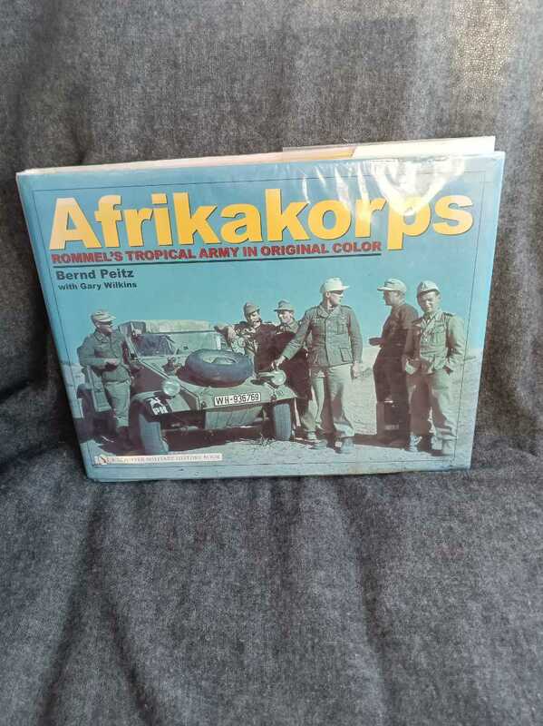 Bernd Peitz Afrikakorps: Rommel's Tropical Army In Original Color 銃 ミリタリー 戦車 戦記 洋書 ヘルメット 軍人 武装車