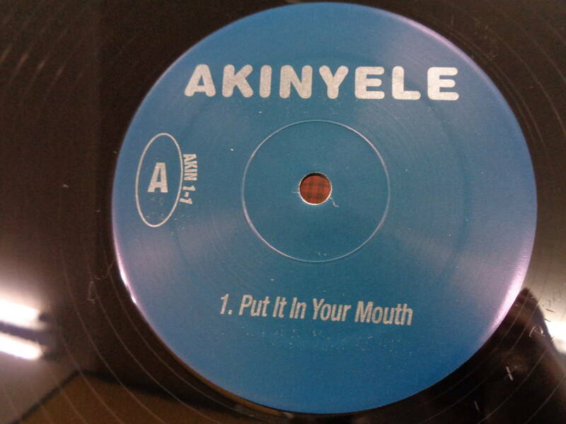 L1016●12inch● AKINYELE - Put It In Your Mouth / Sex In The City Akin1-1