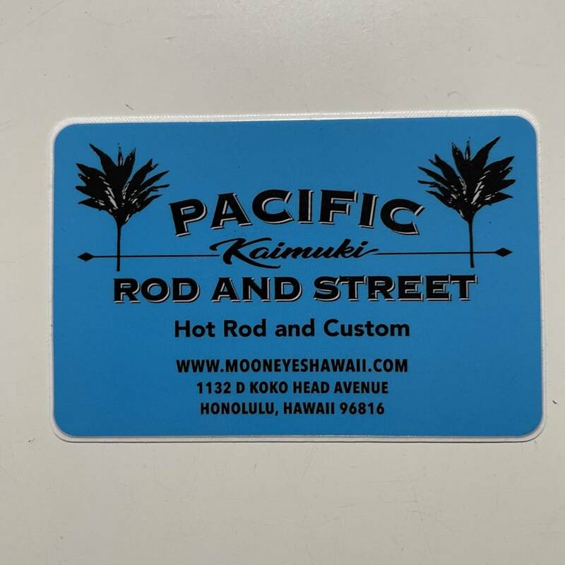 PACIFIC ROD AND STREET MOONEYES HAWAII パシフィック ロッド アンド ストリート カイムキ ムーンアイズ ハワイ ステッカー USDM HDM ①