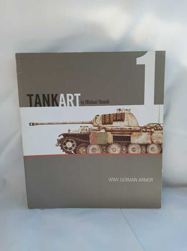Michael Rinaldi　タンクアートVol. 1 ペインティング・ウエザリングガイドシリーズ　ドイツ軍装甲車　TANKART Vol. 1 WWII German Armor