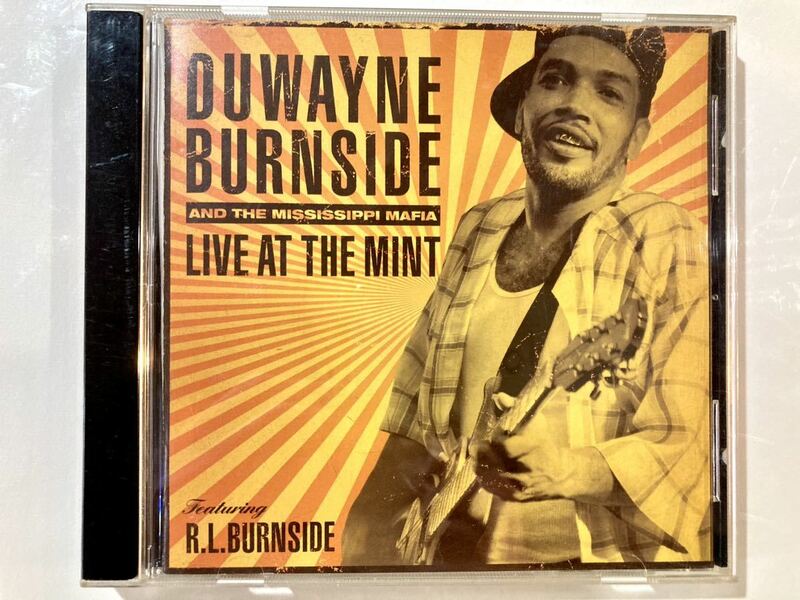 CD ドゥエイン　バーンサイドDuwayne Burnside and the Mississippi mafia Live at the Mint