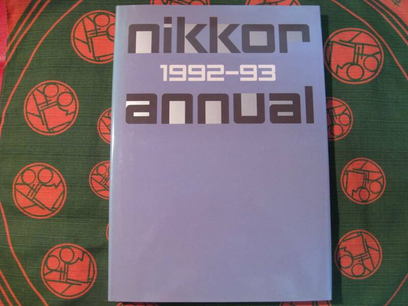 ★ニッコール年鑑 nikkor annual 1992-93 //　編集//発行・ ニッコールクラブ　