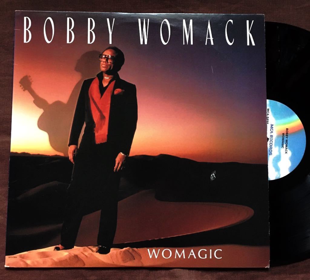 ボビー・ウーマック/BOBBY WOMACK/アーバン&メロウ/フリーソウル/ブラコン/ブラックネス/CHIPS MOMAN/MCA/名歌手/名ギタリスト/1986年