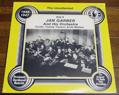 JAN GARBER AND HIS ORCHESTRA 1946-1947- LP/ 40's,SWING,BIG BAND,Tommy Traynor,Who,Dancing In The Dark,Paper Moon,Hindsight Records