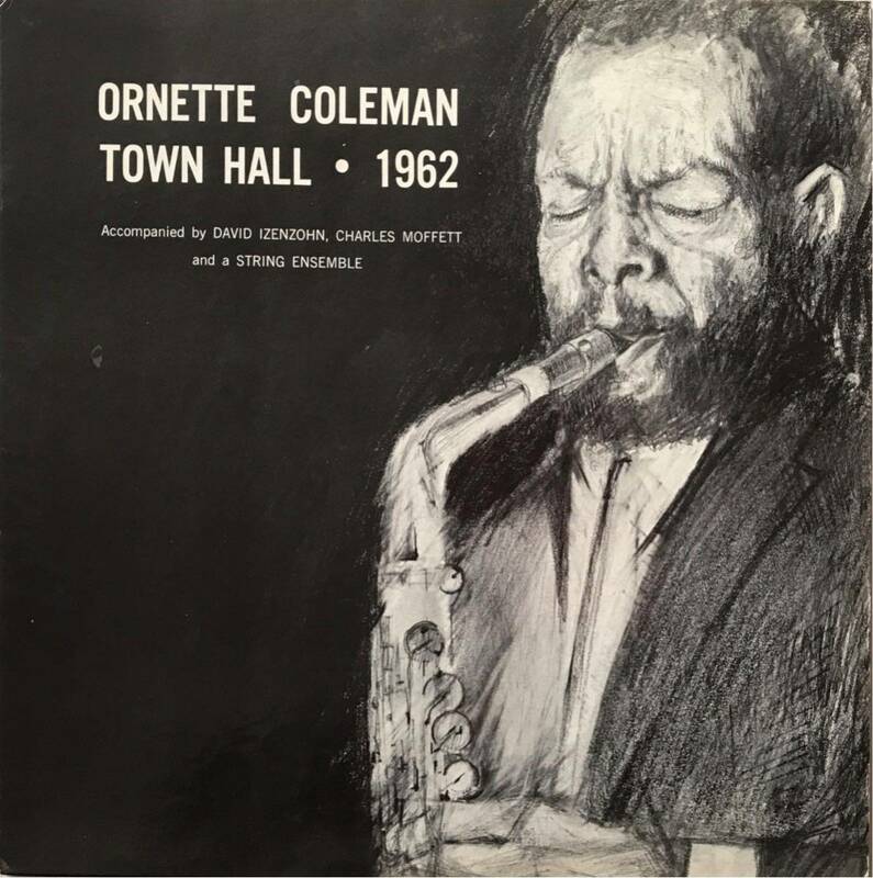 オーネット・コールマン 世紀の問題作 Ornette Coleman Town Hall・1965 ESP Disk EDP-1006