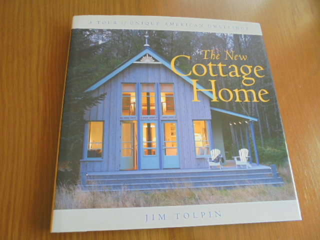 洋書アメリカのコテージ巡り　The New Cottage Home　フランスのハンティング ロッジのコテージからジャンク ヤードの材料のモデル30