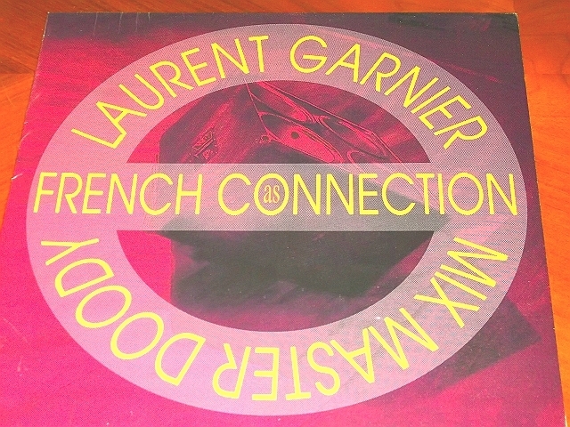 ◆Laurent Garnier◆リマスター音質向上盤◆“As French Connection”