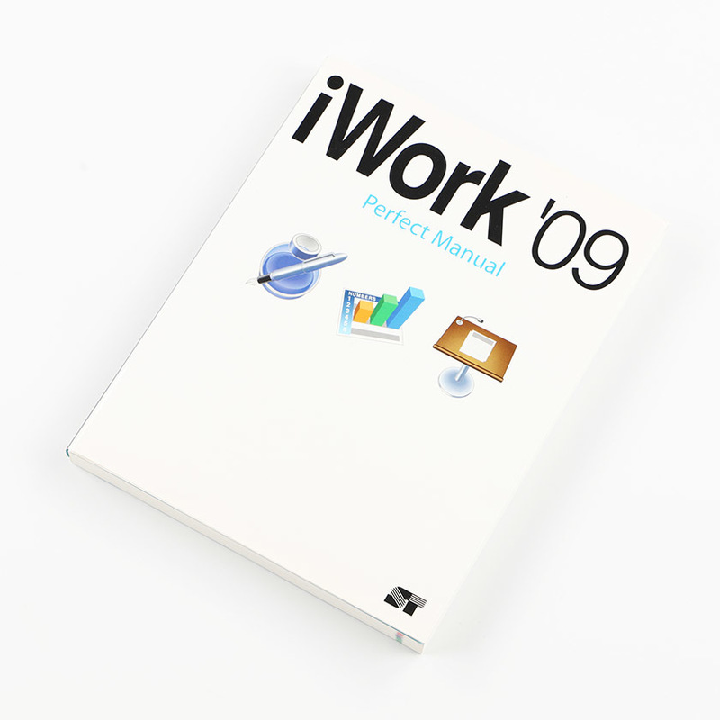 iWork’09 Perfect Manual 2009年3月31日発行 定価2,380円＋税