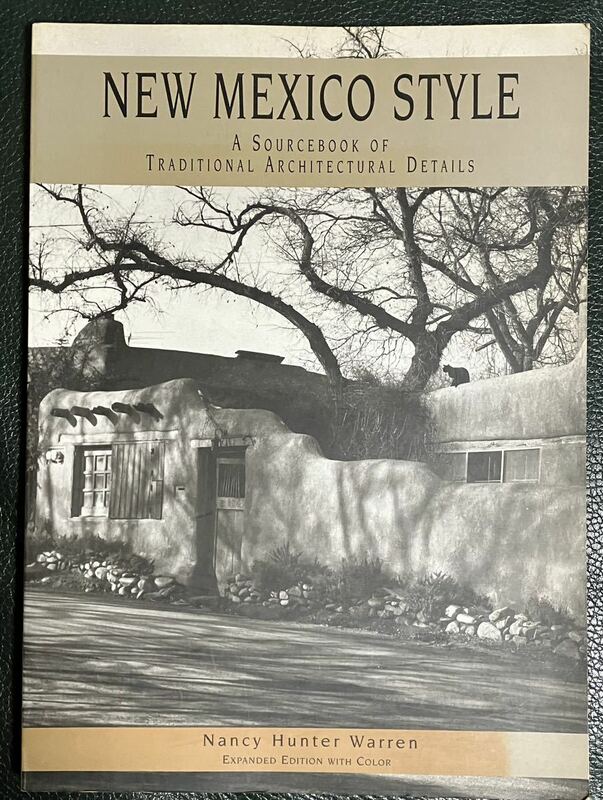 New Mexico Style: A Sourcebook of Traditional Architectural Details ニューメキシコ 洋書建築本 ソフトカバー ISBN 0890132798送料無料