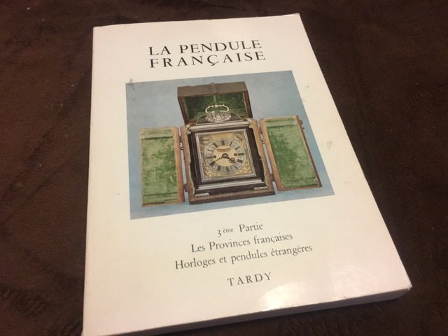 La Pendule Francaise Des Origines A Nos Jours アンティーク時計　懐中時計