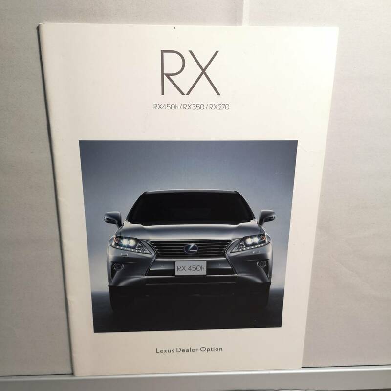 ◆レクサス RX 450h/350/270 10系 ディーラーオプション カタログ 2012/4 ◎21P ◆Lexus RX Dealer Option car brochure Japan/0506