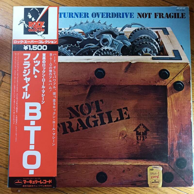 B・T・O　BACHMAN・TURNER・OVERDRIVE　ノット・フラジャイル　NOT・FRAGILE