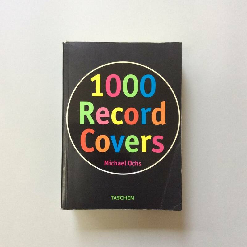 1000 Record Covers / Taschen 名作レコードカバー集