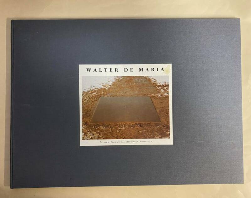 Walter De Maria Museum Boymans-Van Bueningen 英語・オランダ語　1988 大判作品図録　44ページ　ウォルター・デ・マリア