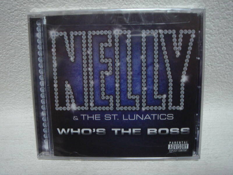 NELLY & THE ST.LUNATICS WHO'S THE BOSS 　未開封！