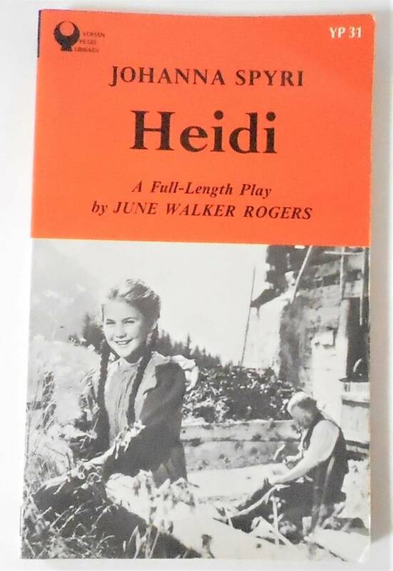 [送料無料 匿名配送] 洋書 英語 脚本 戯曲 Heidi (ハイジ) A Full Length Play (Yohan Pearl Library) Johanna Spyri ヨハンナ・シュピリ