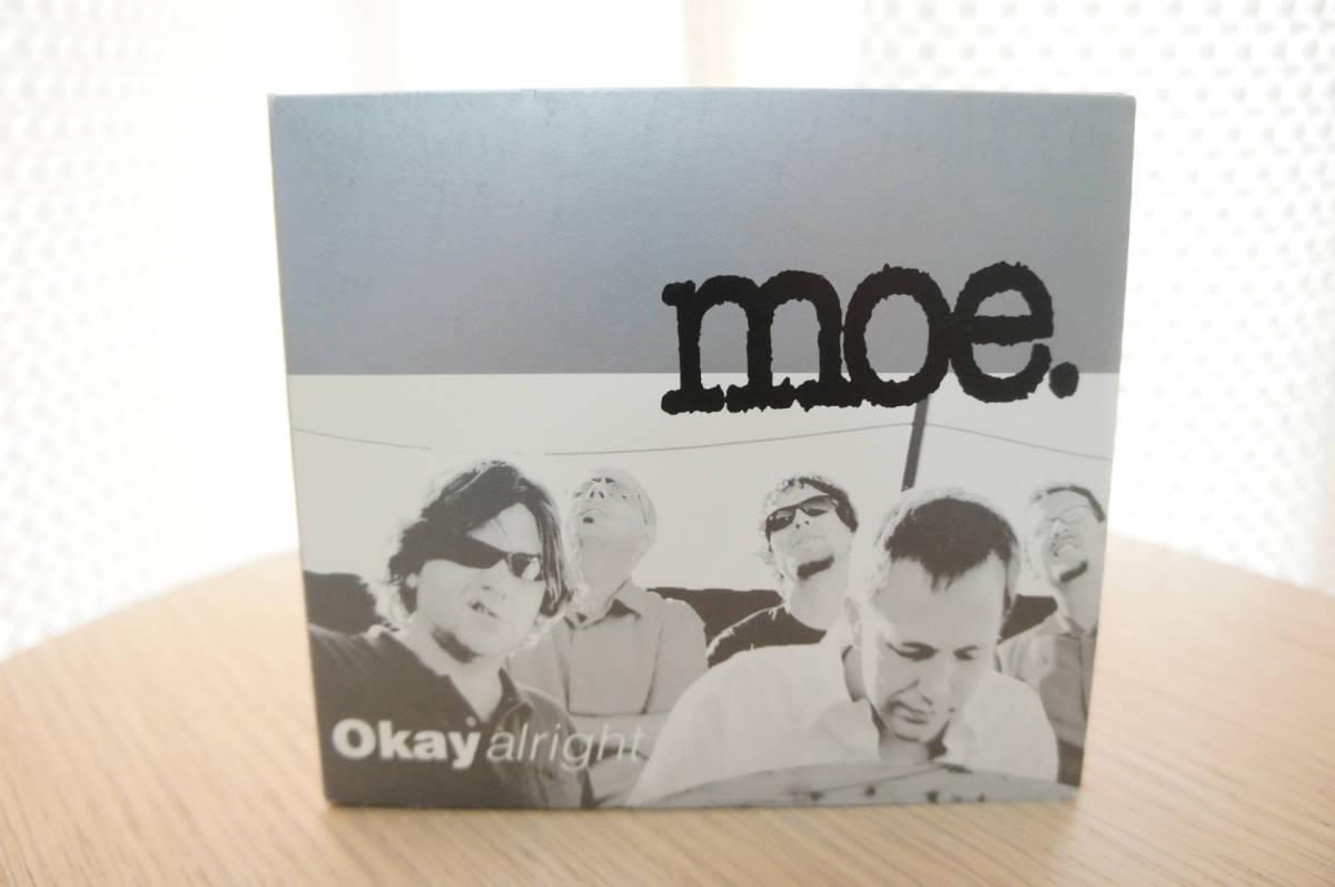 moe.「Okay alright」