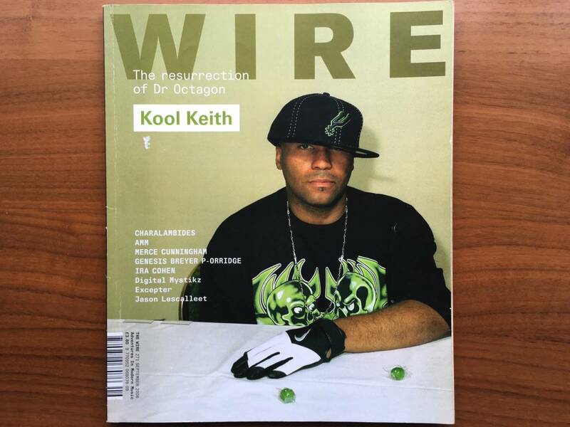 WIRE issue 271 / KOOL KEITH aka DR. OCTAGON, AMM, Invisible Jukebox: Genesis Breyer P-Orridge (ex-Throbbing Gristle) ...and more