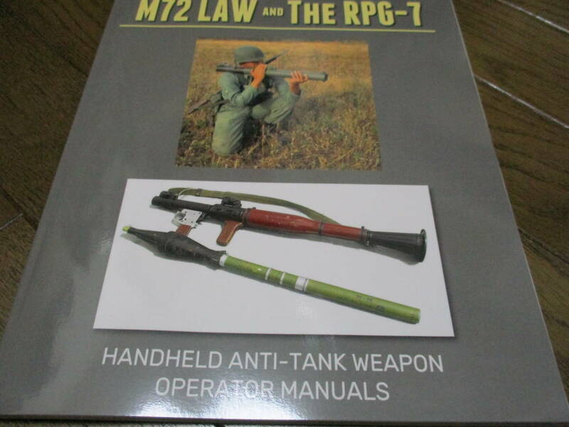 M72 LAW　＆　RPG-7　解説書◇本 洋書 対戦車ロケット弾 アメリカ　米軍　兵器　ソビエト　第二次世界大戦　ソ連　ロシア　武器