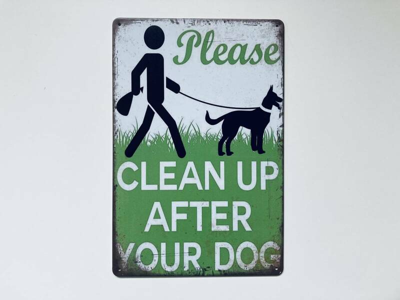 ブリキ看板 20×30㎝ いぬ 犬 PLEASE CLEAN UP AFTER YOUR DOG 犬 糞 後始末 アメリカンガレージ アンティーク インテリア 新品 PRO-049
