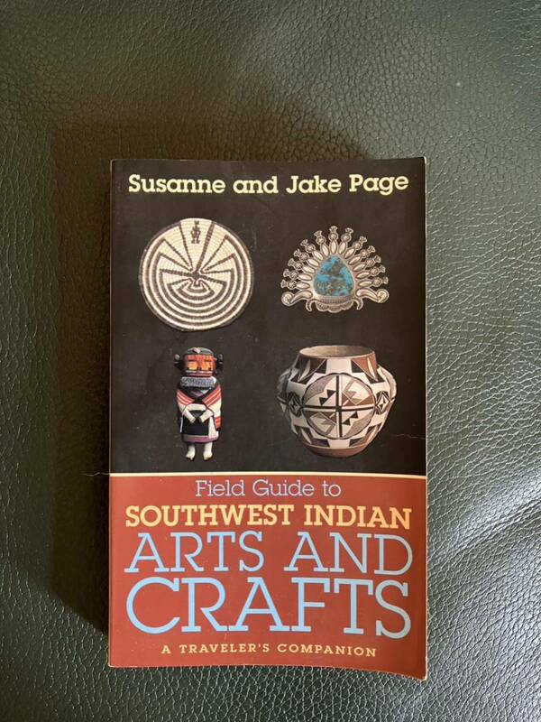 中古洋書 Field Guide to Southwest Indian Arts and Crafts 英語版 サウスウエスト インディアン ジュエリー本 ISBN 0679770275 送料無料