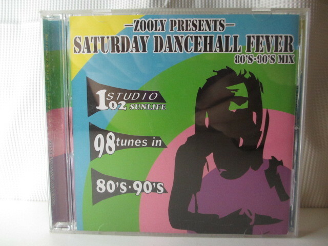「ＣＤ」廃盤品・入手困難　 ZOOLY PRESENTS SATURDAY DANCEHALL FEVER80'S・90'S MIX　１枚