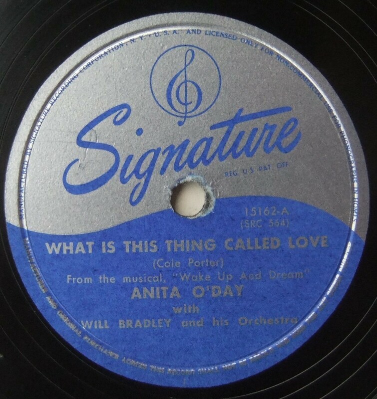 ◆ ANITA O'DAY / What Is This Thing Called Love / Hi Ho Trailus Boot Whip ◆ Signature 15162 (78rpm SP) ◆