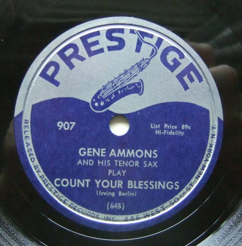 ◆ GENE AMMONS / Count Your Blessings / Cara Mia ◆ Prestige 907 (78rpm SP) ◆