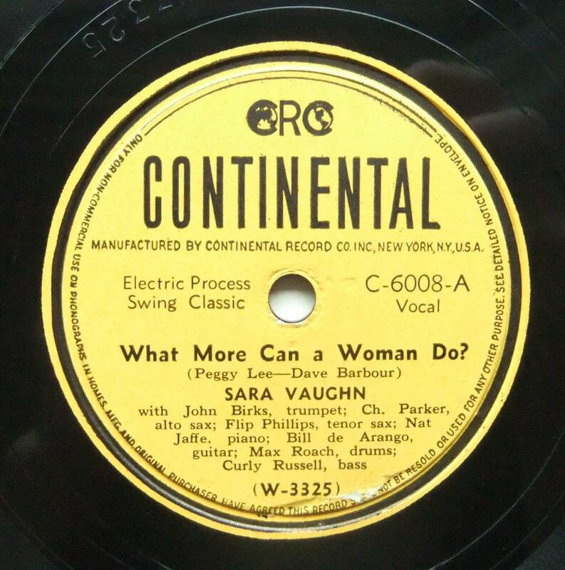 ◆ SARAH VAUGHAN - CHARLIE PARKER / What More Can a Woman Do / I'd Rather Have a Memory Than a Dream ◆ Continental C-6008 ◆