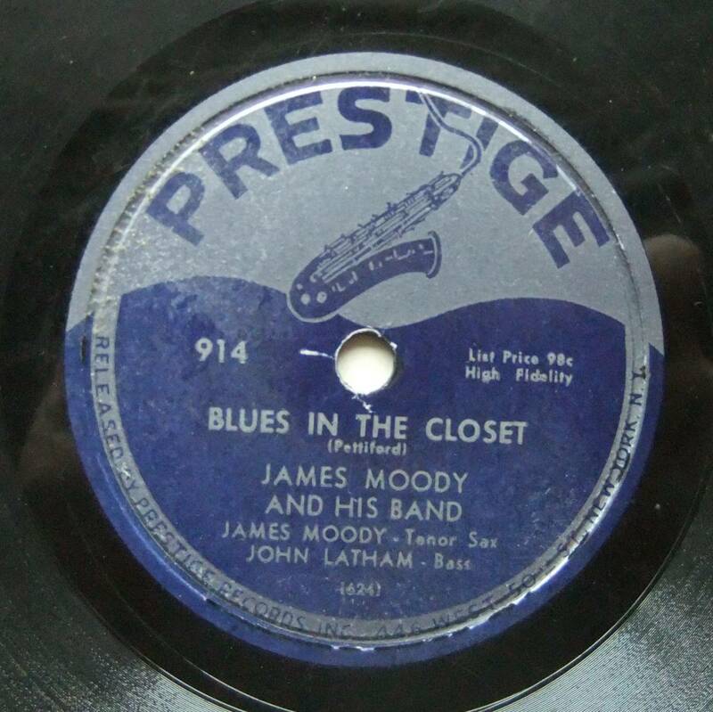 ◆ JAMES MOODY / Blues In The Closet / Nobody Knows ◆ Prestige 914 ◆