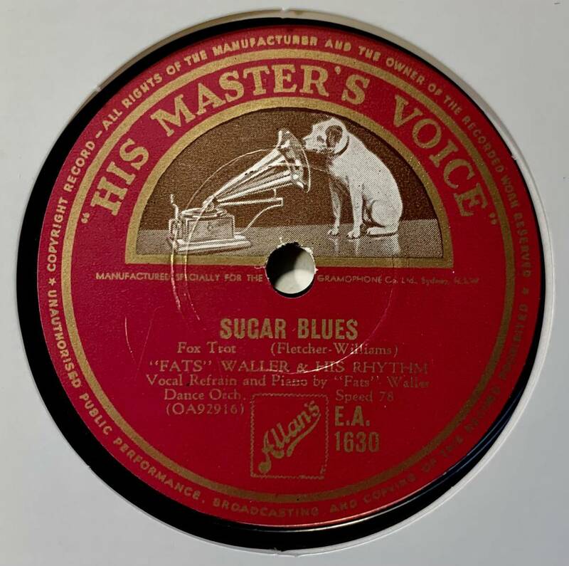 “FATS“ WALLER & HIS RHYTHM/SUGAR BLUES/SOMEBODY STOLE MY GAL/ (HMV E.A.1630)　SPレコード　78 RPM (豪)