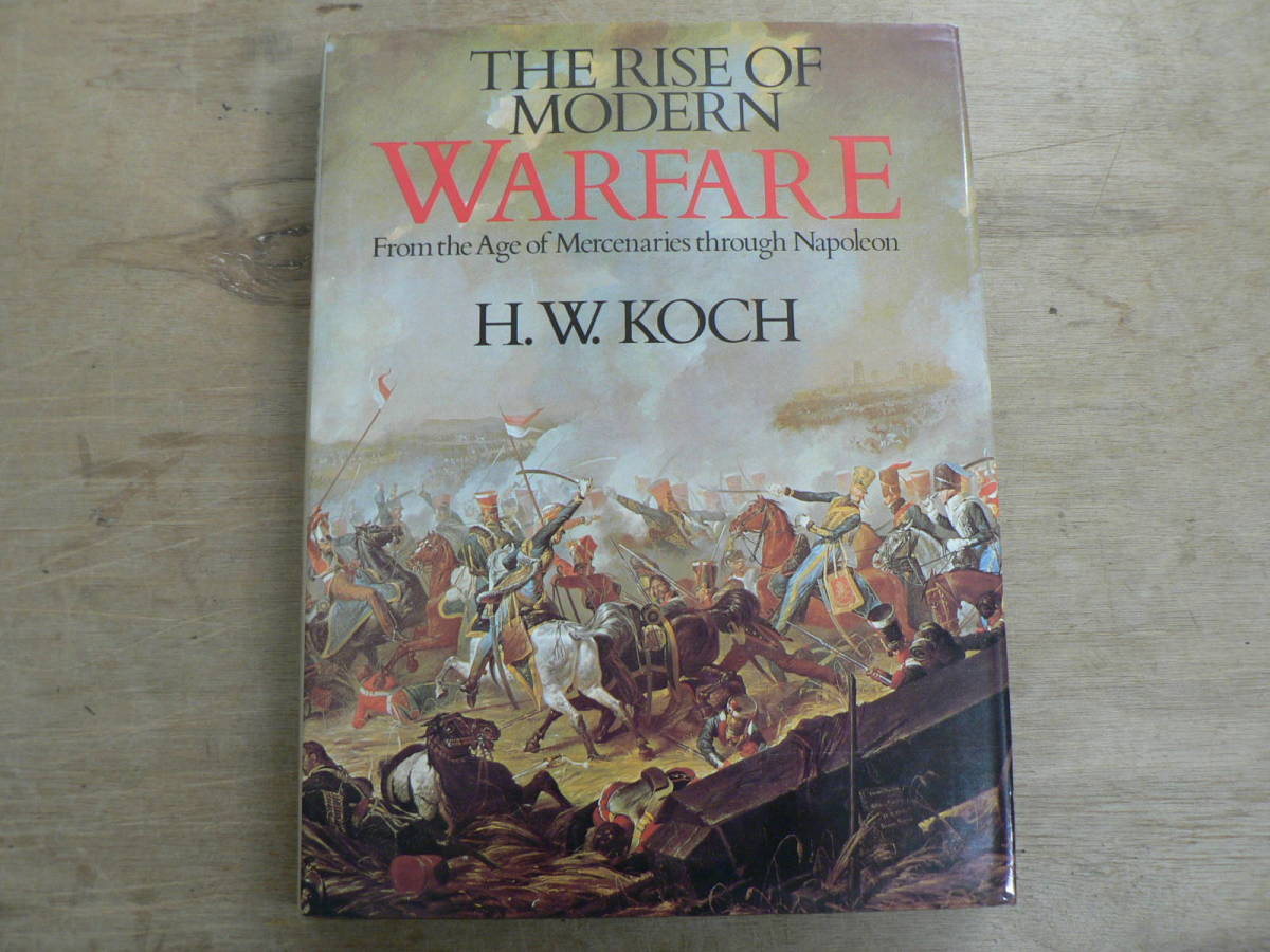 洋書 Rise Of Modern Warfare H. W. Koch Crescent 1983年