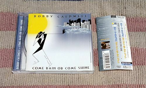 CD　カム・レイン・オア・カム・シャイン　Bobby Caldwell　ボビー・コールドウェル　オビ・歌詞・対訳・解説付 正規国内盤 送料込