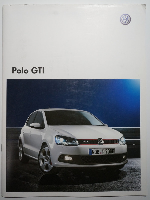 絶版 輸入車カタログ VW Polo GTI フォルクスワーゲン ポロGTI 専用カタログ/ABA-6RCAV/CAV/1.4ターボ/7速DSG/2011年10月発行
