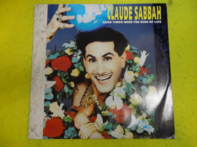 Claude Sabbah Hard Times Need The Kiss Of Life オリジナル原盤 12 POP SOUL 