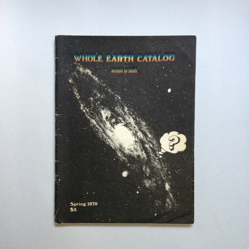 WHOLE EARTH CATALOG Spring 1970 ／ ホールアースカタログ 1970年