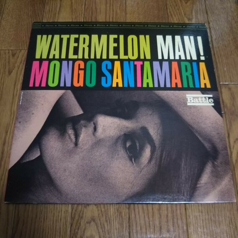 アナログLPレコード「WATERMELON MAN! MONGO SANTAMARIA BATTLE BS 96120 モンゴ・サンタマリア」