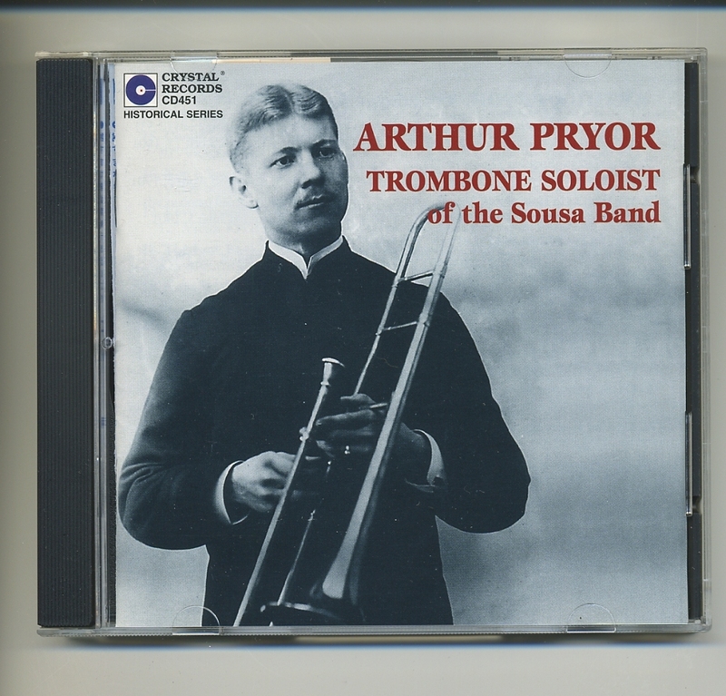 CD★アーサー・プライヤー トロンボーン ソロ スーザ・バンド Arthur Pryor TROMBONE SOLOIST of the Sousa Band アーサー・プライアー